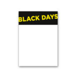 Black Days kartonskilt A3 (Gul)